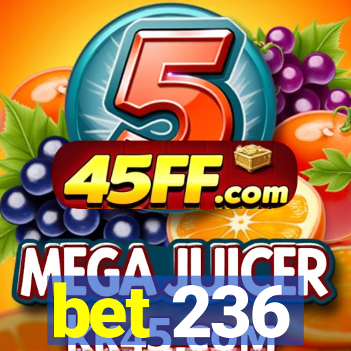 bet 236